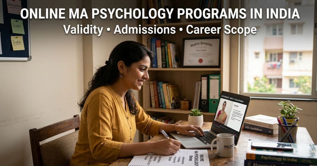 Online MA Psychology Programs in India: Validity, Admissions, and Career Scope 2026